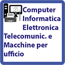Computer, Informatica, elettronica, telecomunicazioni e macchine per ufficio